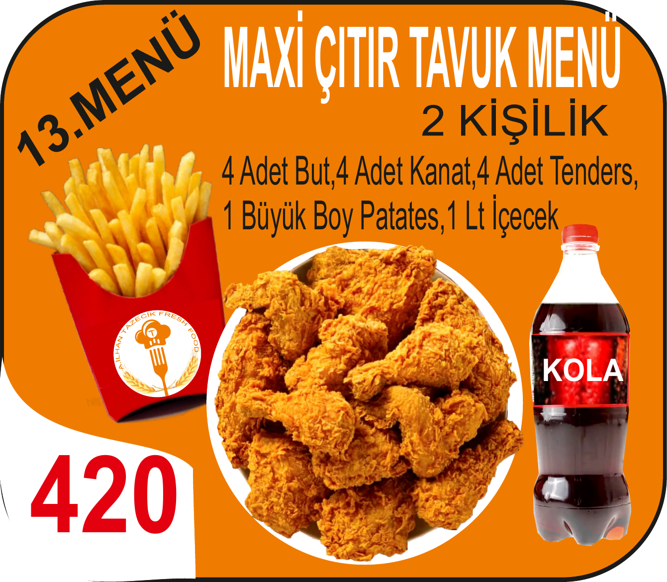 MAXİ ÇITIR TAVUK MENÜ